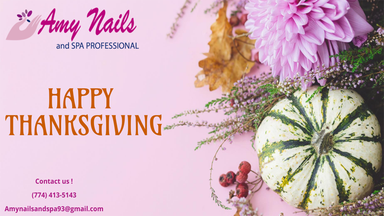 Happy Thanksgiving –  Amy Nails & Spa Professional